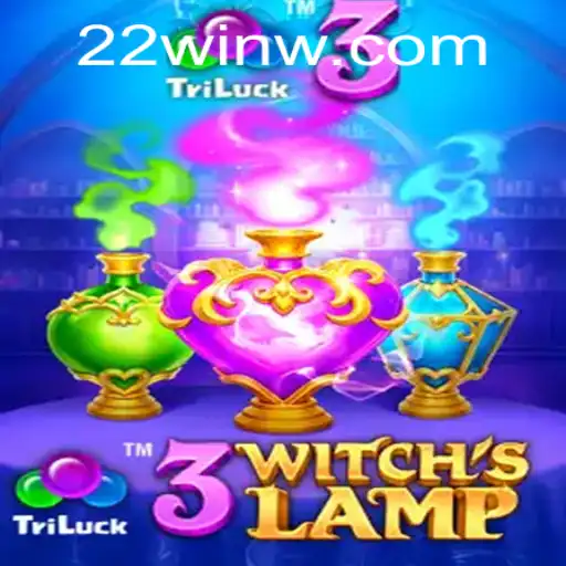 Explore the Magical World of 3WitchsLamp: A Guide to Winning with 22Win