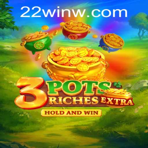 Exploring 3potsExtra: A Dynamic Game with the 22Win Advantage
