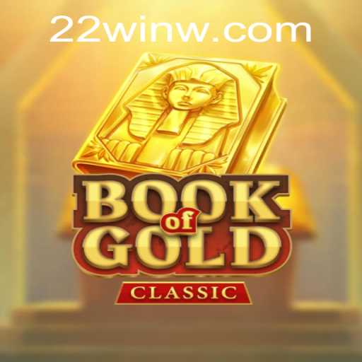 The Enchantment of BookOfGoldClassic: A Compelling Experience with 22Win