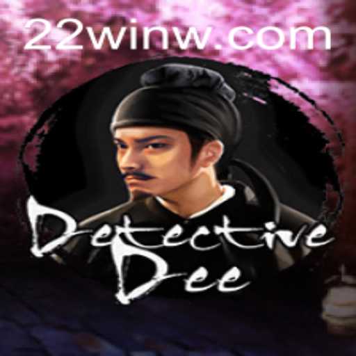 DetectiveDee: Unraveling Mysteries with 22Win