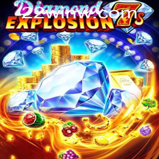 Unveiling the Thrills of DiamondExplosion7s: A Dive into the World of 22Win