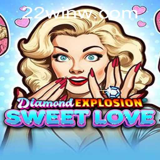 Explore the Exciting World of DiamondExplosionSweetLove