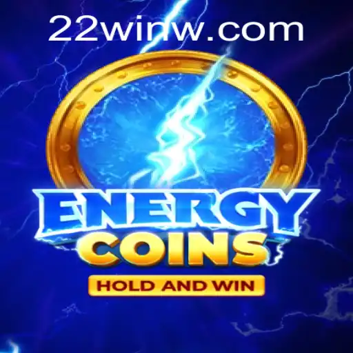 Unveiling the Excitement of EnergyCoins and 22Win