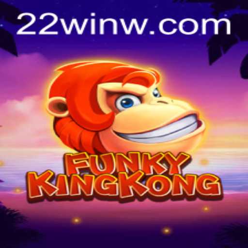 FunkyKingKong: A Thrilling Gaming Adventure with 22Win