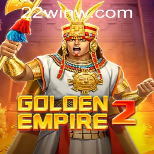 Explore GoldenEmpire2: An Immersive Gaming Experience with 22Win