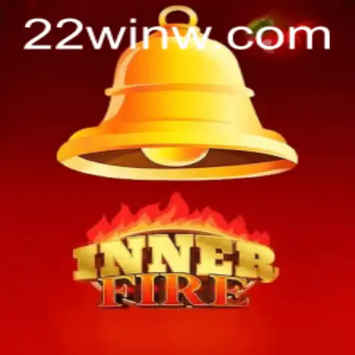 InnerFire: The Ultimate Gaming Experience with 22Win