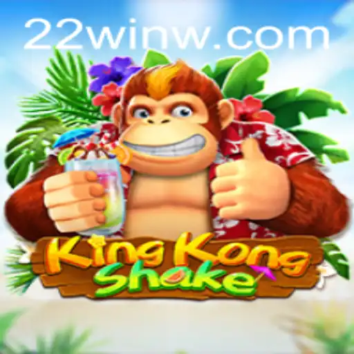 KingKongShake: Unleashing Adventure with 22Win