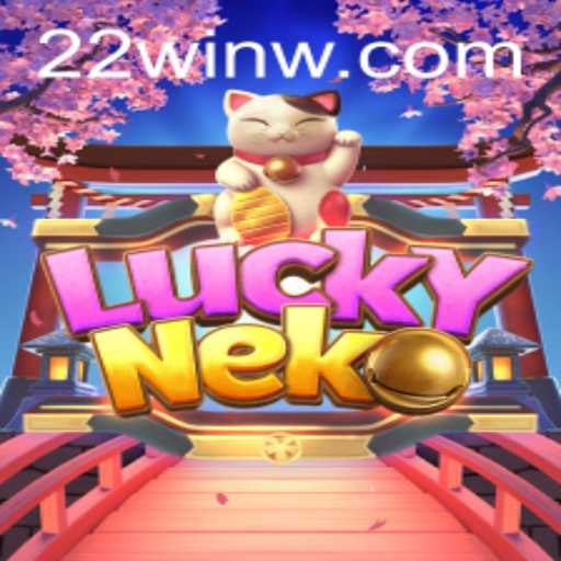 Exploring the Fascinating World of LuckyNeko: Your Gateway to 22Win