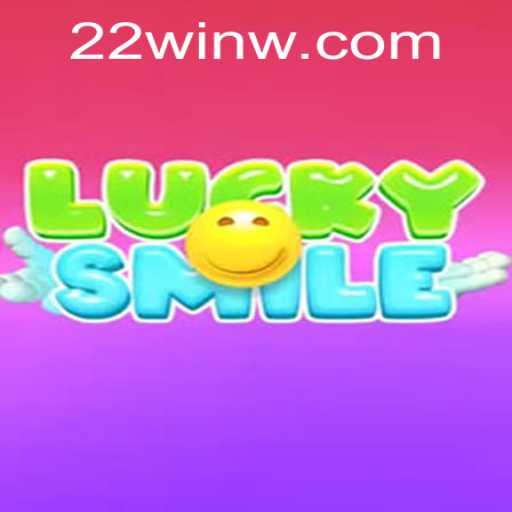LuckySmile: The Game That Redefines Luck with 22Win