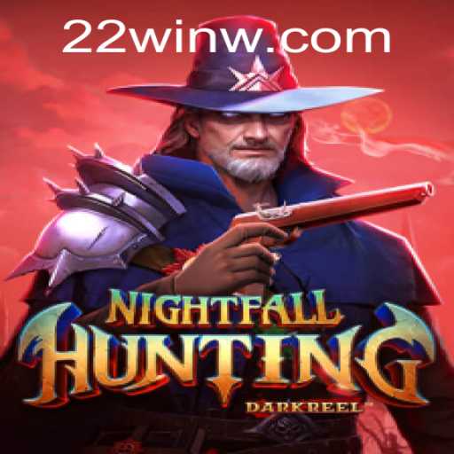 Unveiling NightfallHunting: An Immersive Gaming Experience with 22Win