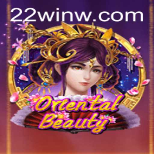 Explore the Exciting World of OrientalBeauty: Your Gateway to Winning with 22Win