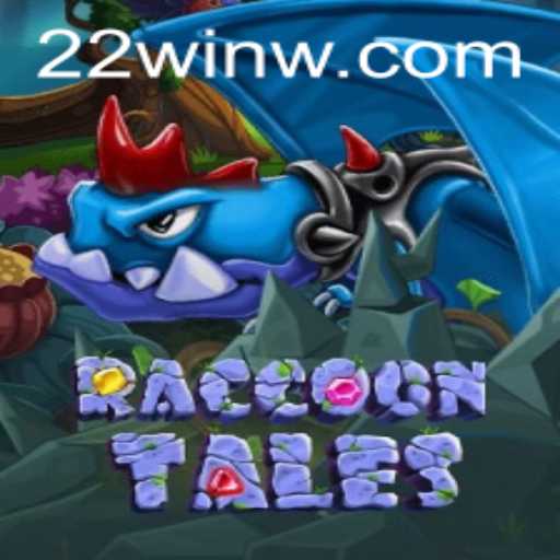 RaccoonTales: A Riveting Adventure Enhanced by 22Win