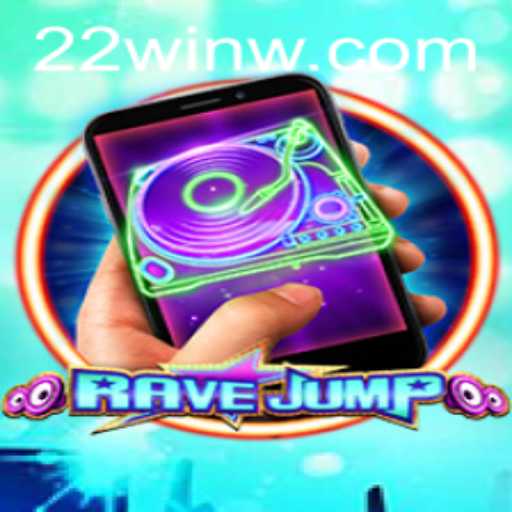 Explore the Exhilarating World of RaveJumpmobile with 22Win