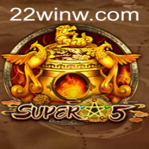 Exploring the Exciting World of Super5 and the Thrill of 22Win