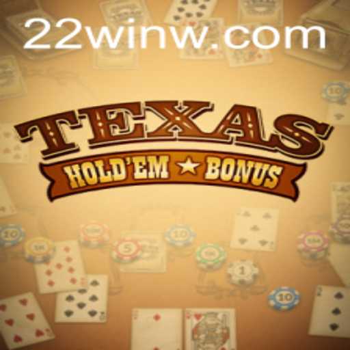 Texas Hold'em Bonus: Ride the 22Win Wave