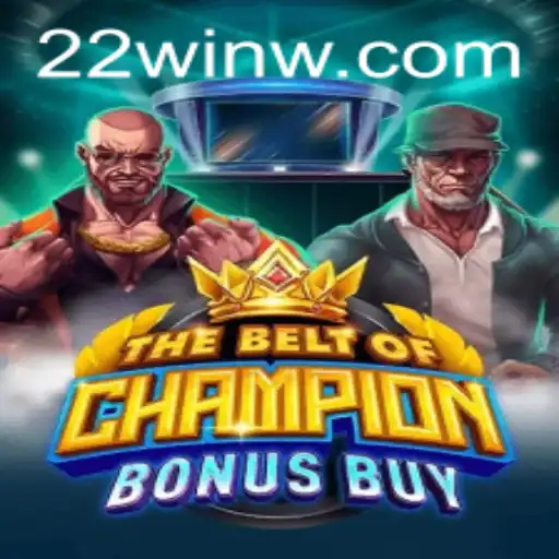 Exploring TheBeltOfChampionBonusBuy: A Revolutionary Game with 22Win