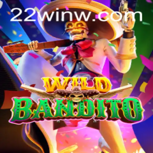 Exploring the Thrills of WildBandito and Unveiling the 22Win Experience