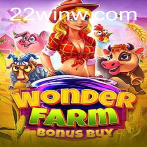 Discover the Thrilling World of WonderFarmBonusBuy: A Gamified Adventure with 22Win